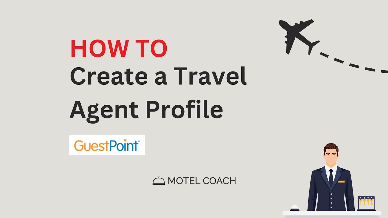🎓GuestPoint Lesson 36: How to Create a Travel Agent