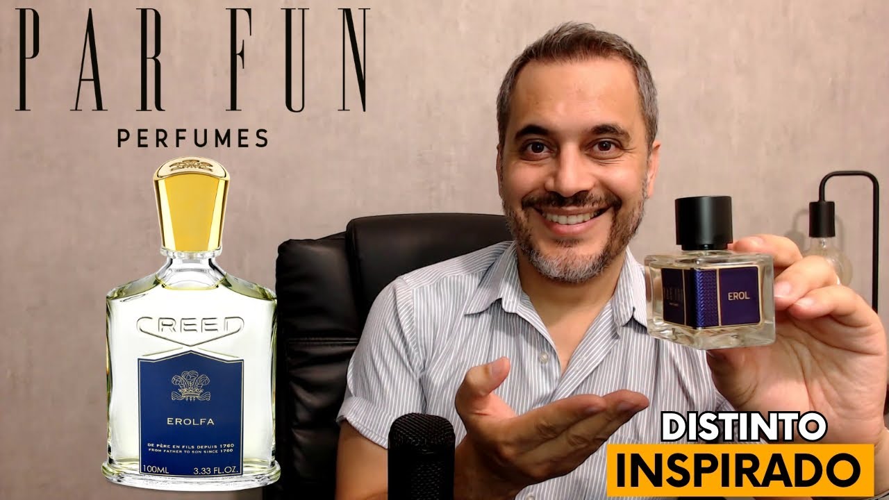 EROL DA PARFUN PERFUMES - UM DISTINTO INSPIRADO DO CREED EROLFA