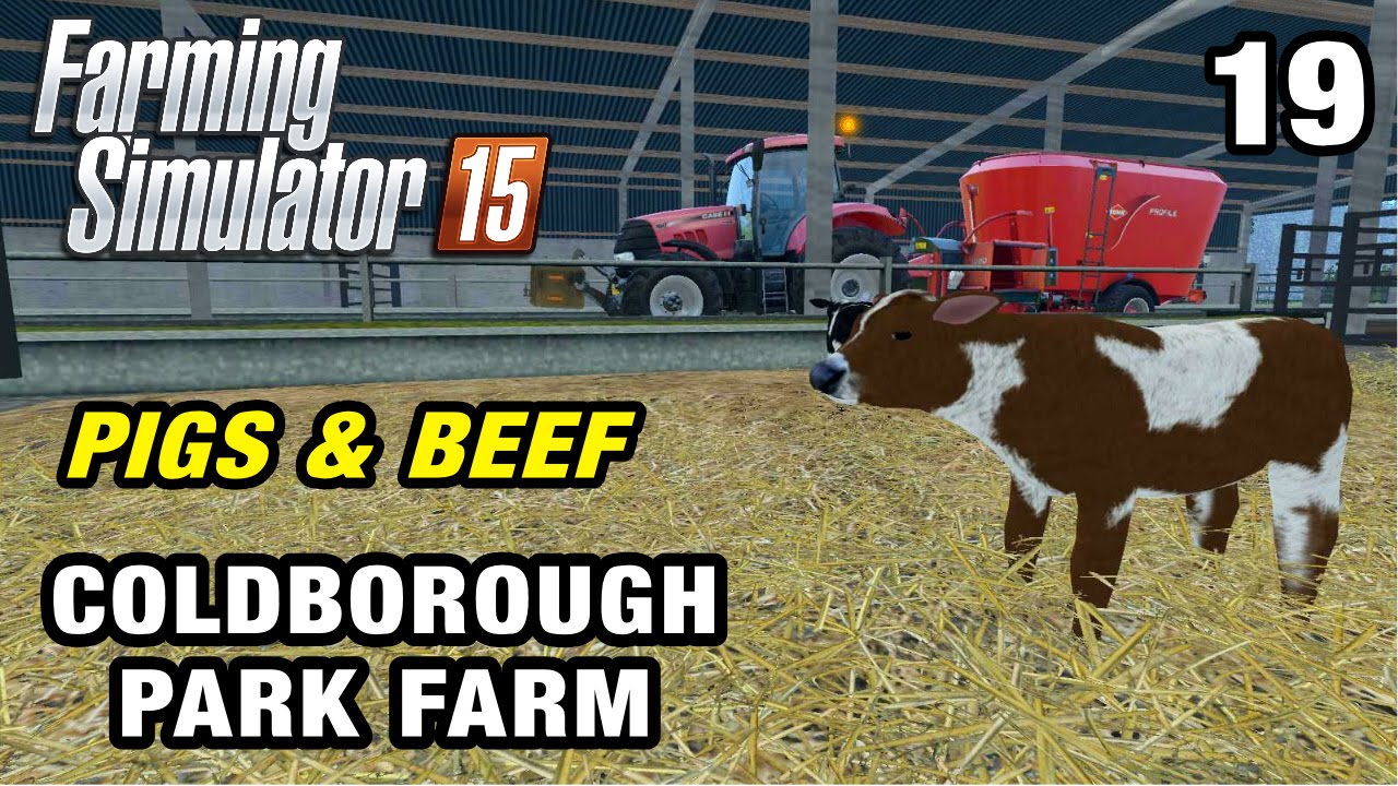 Let's Play Farming Simulator 2015 | Coldborough Park Farm #19