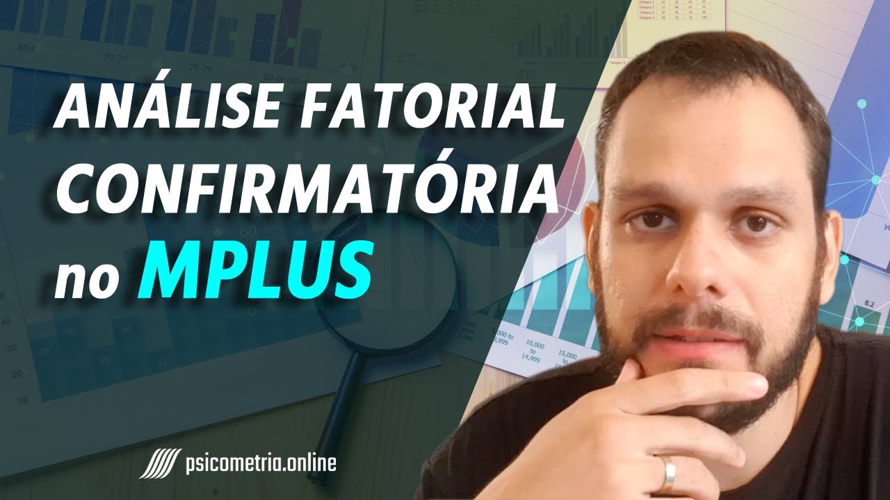 Análise Fatorial Confirmatória no MPLUS
