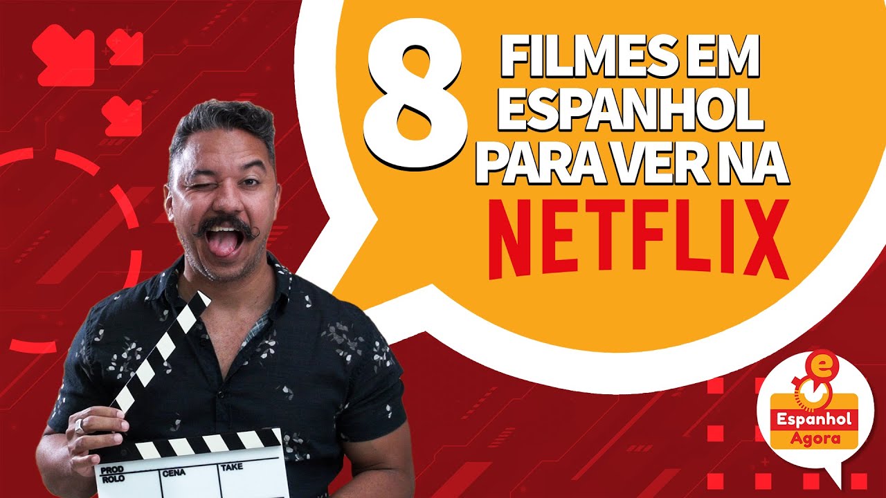 8 FILMES EM ESPANHOL PARA VER NA NETFLIX