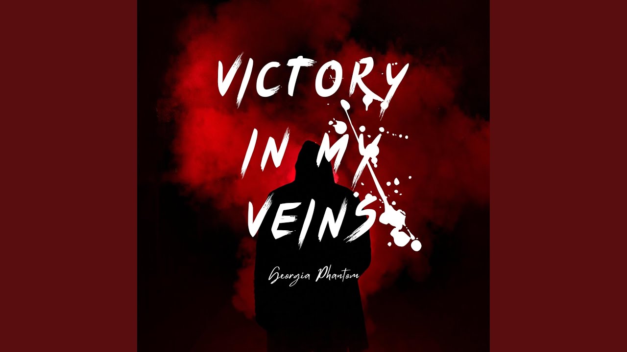 Victory In My Veins