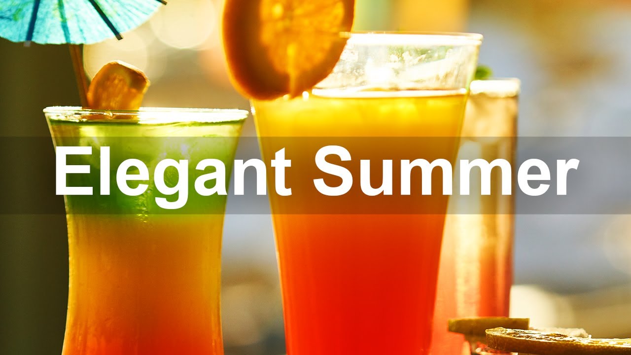 Elegant Summer Jazz - Exquisite Mood Jazz Instrumental Music for Dinner