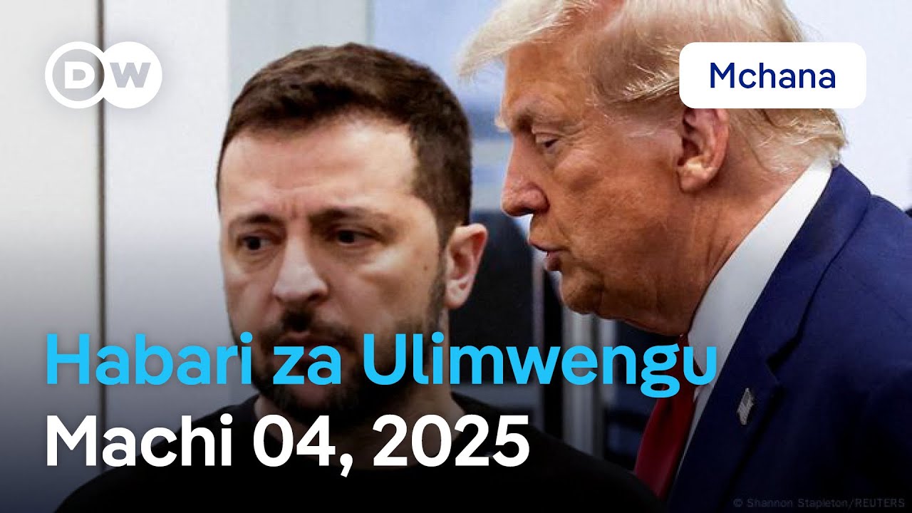 DW Kiswahili Habari za Ulimwengu | Machi 04, 2025 | Mchana | Swahili Habari leo | Podcast