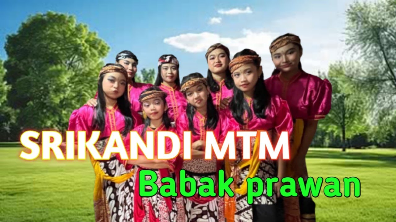 SRIKANDI MTM  BABAK  BARU 