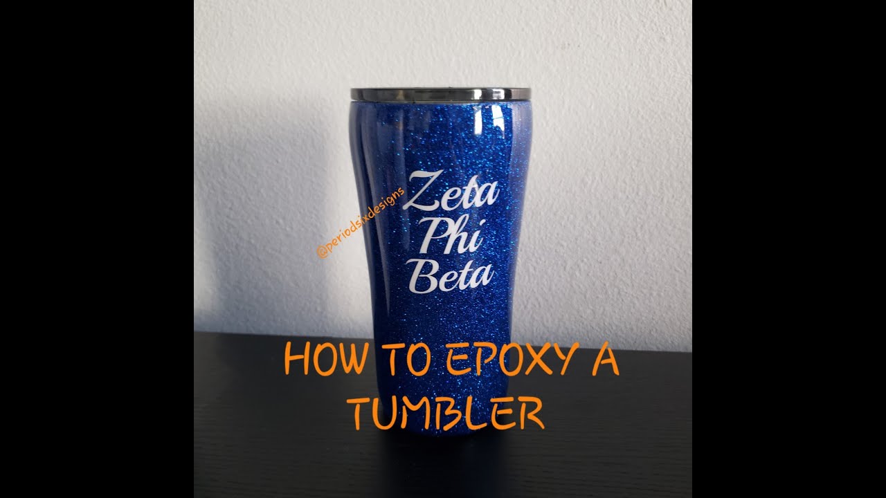 How to EPOXY a Tumbler!!!! Beginner Friendly