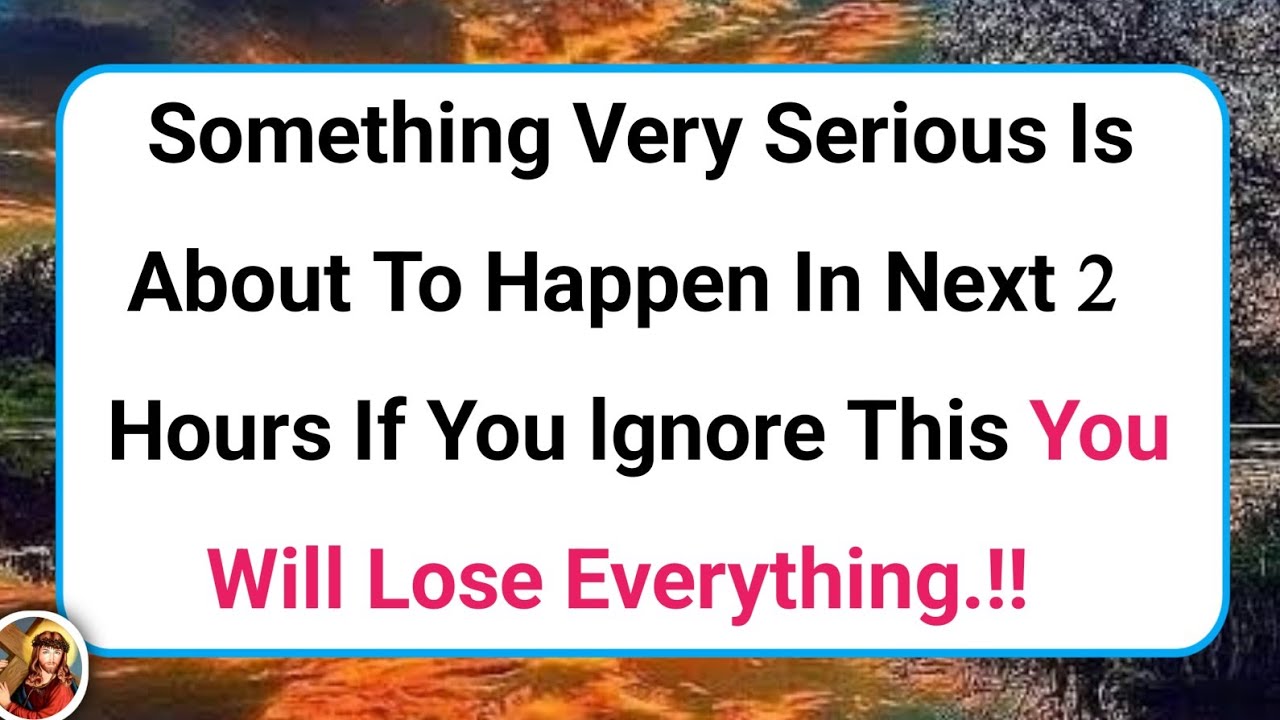 11:11😱God Says:Something Very Serious Is About To Happen In Next 2 Hours If You..✝️God Message💌