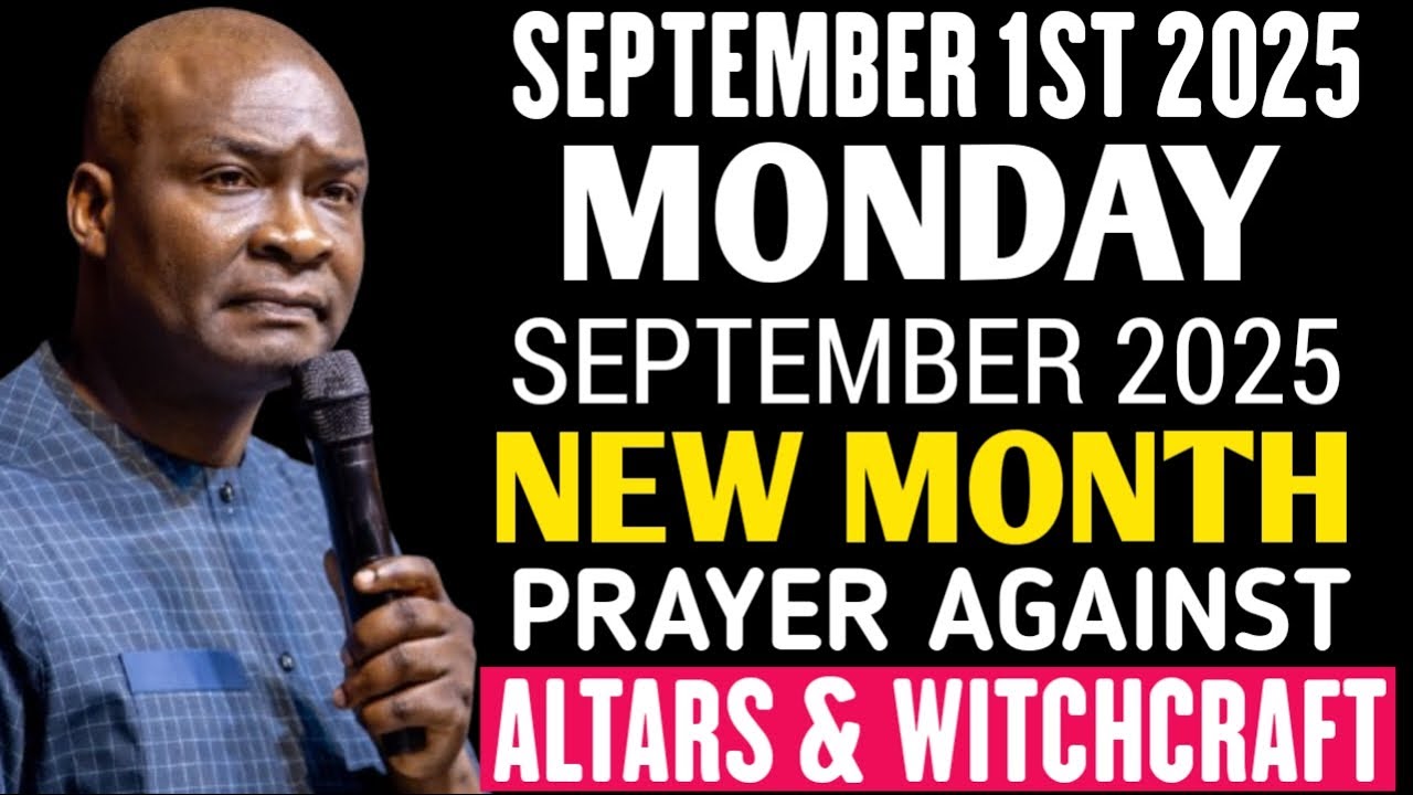 {Monday 1st September 2025} New month September prayer | Destroy Altars Stagnation delay Altars