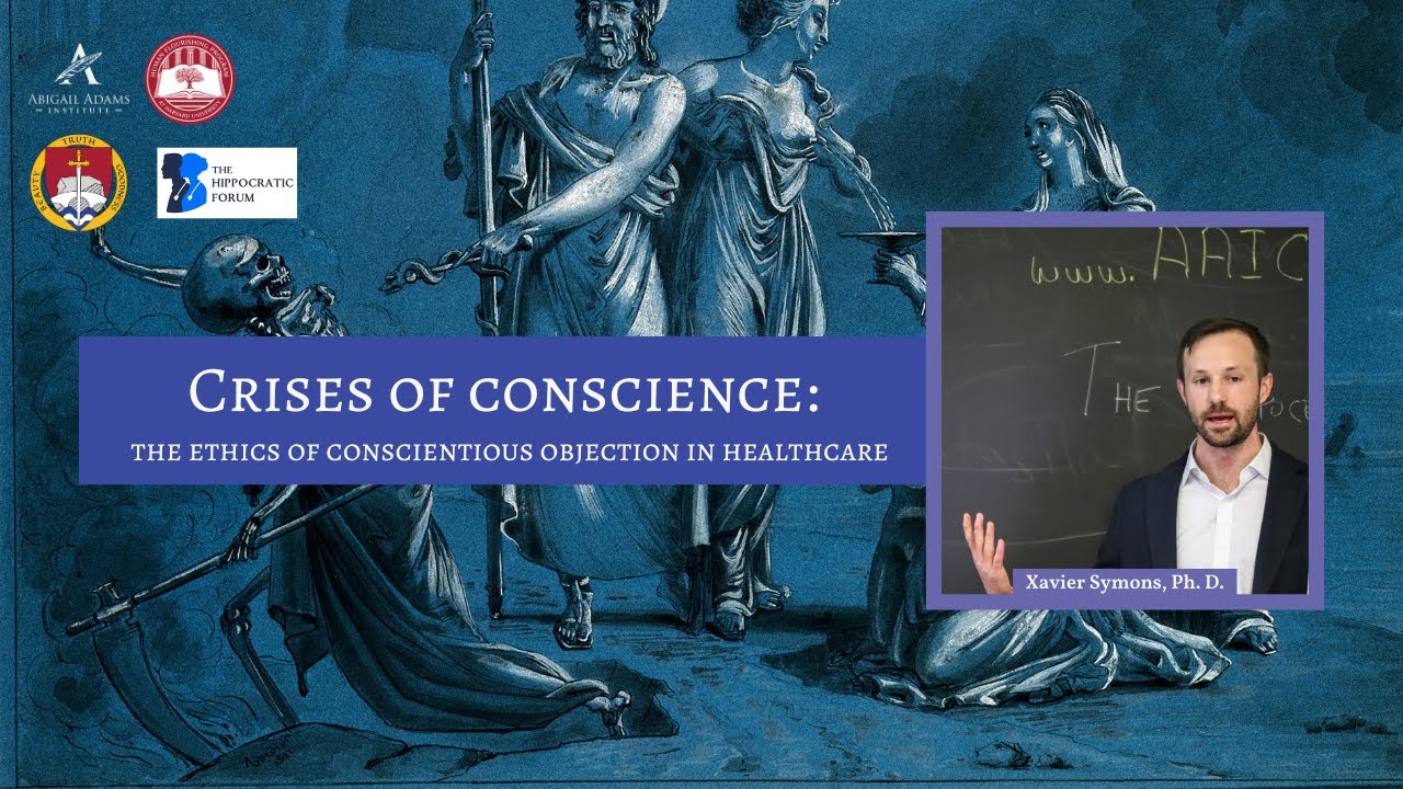 Crises of Conscience: The Ethics of Conscientious Objection in Healthcare