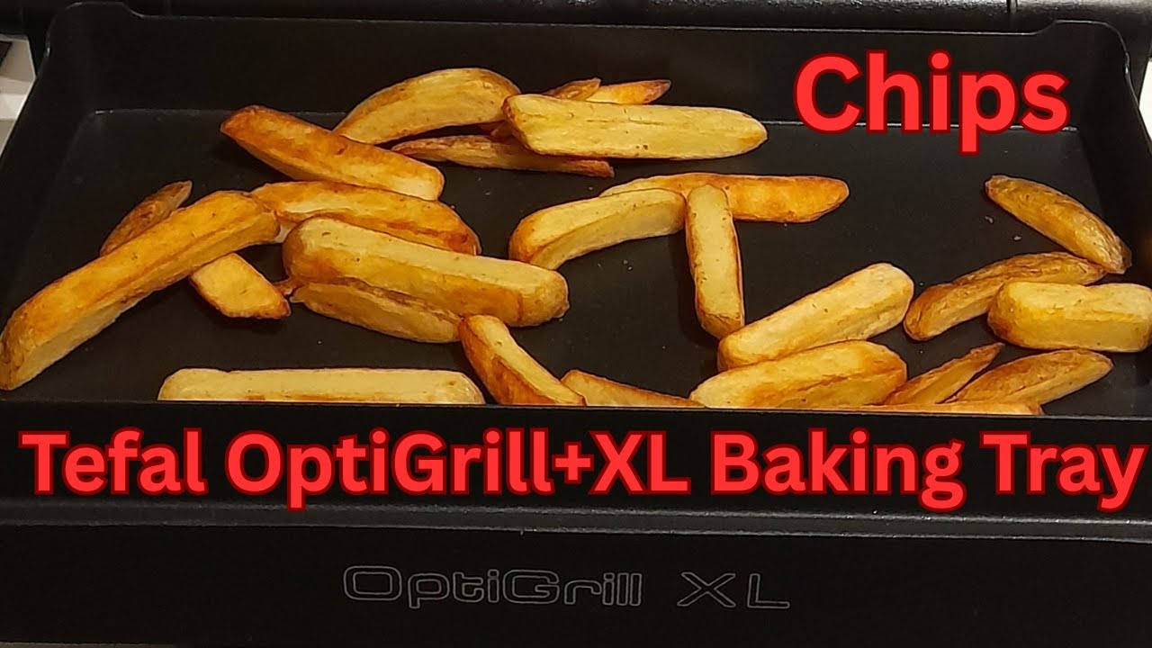Tefal Optigrill + XL Chips