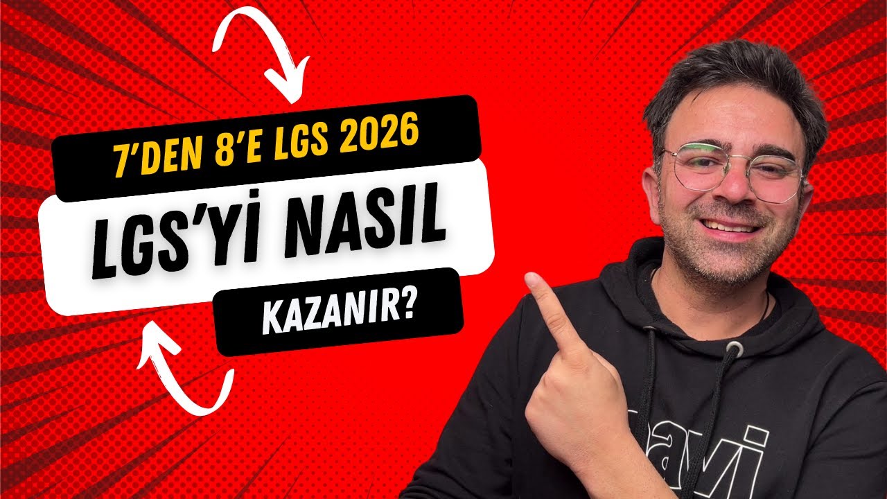 7'den 8'e LGS 2026 Tayfa LGS'yi Nasıl Kazanır? Önemli Taktikler.