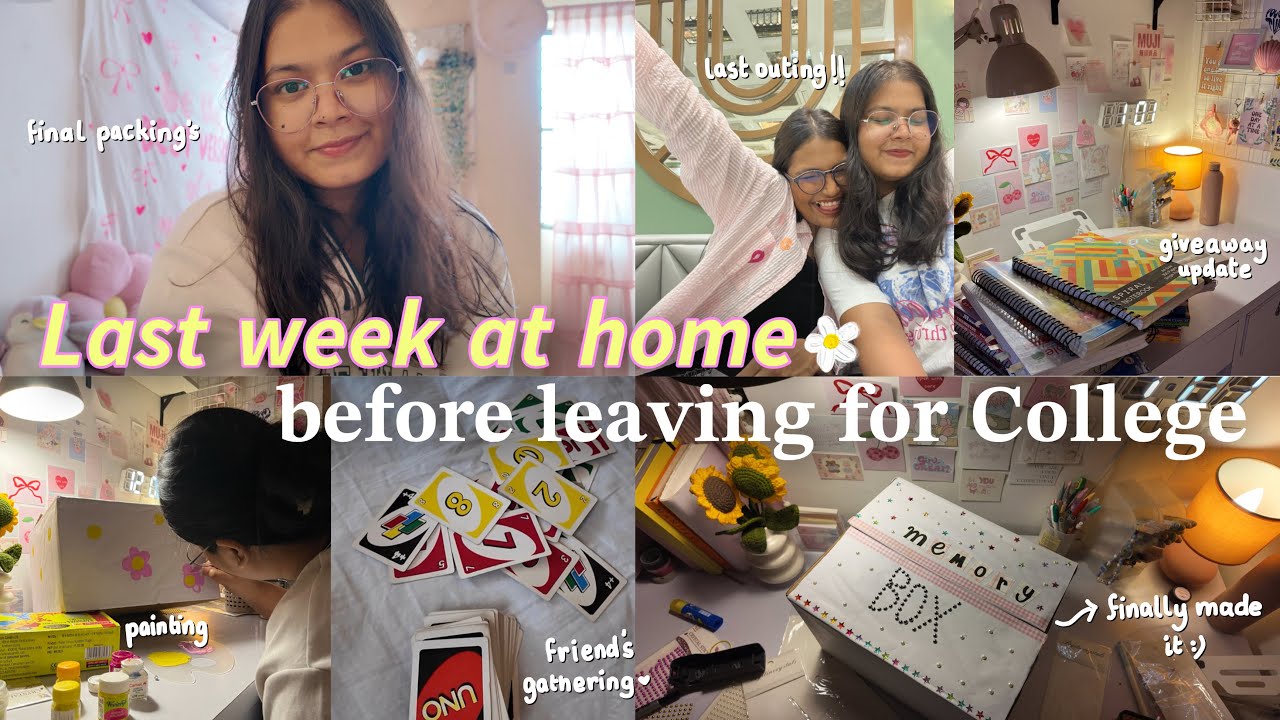My Last Week at Home Before Leaving for COLLEGE🤧💌 | making memory box, friends gathering💕| Ep:03