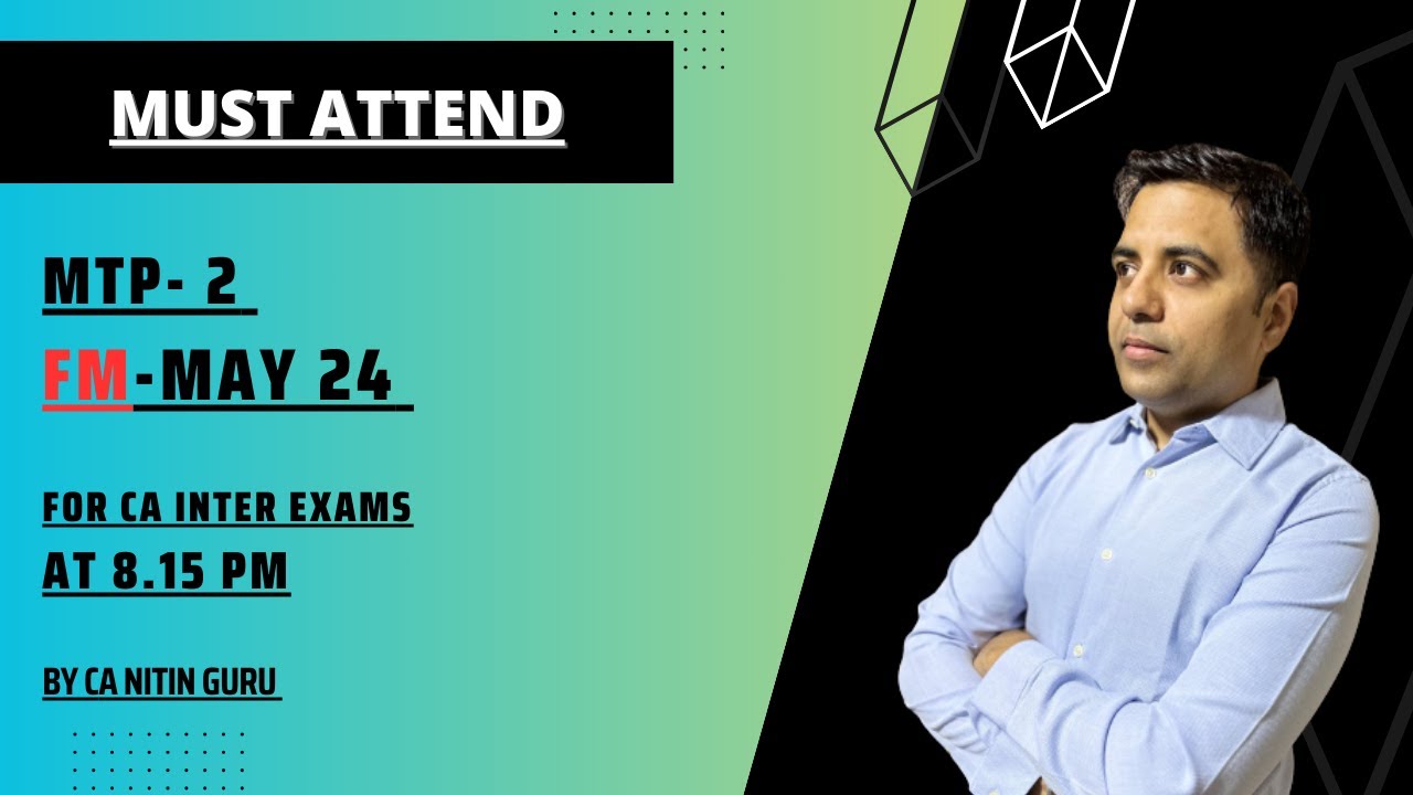 MOCK TEST PAPER 2 SESSION 2 l MAY 24 FM l VERY IMPORTANT  l FM  l CA INTER l CA Nitin Guru