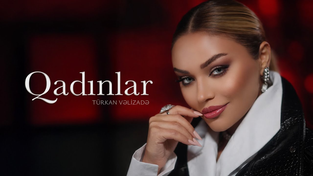 Turkan Velizade - Qadinlar