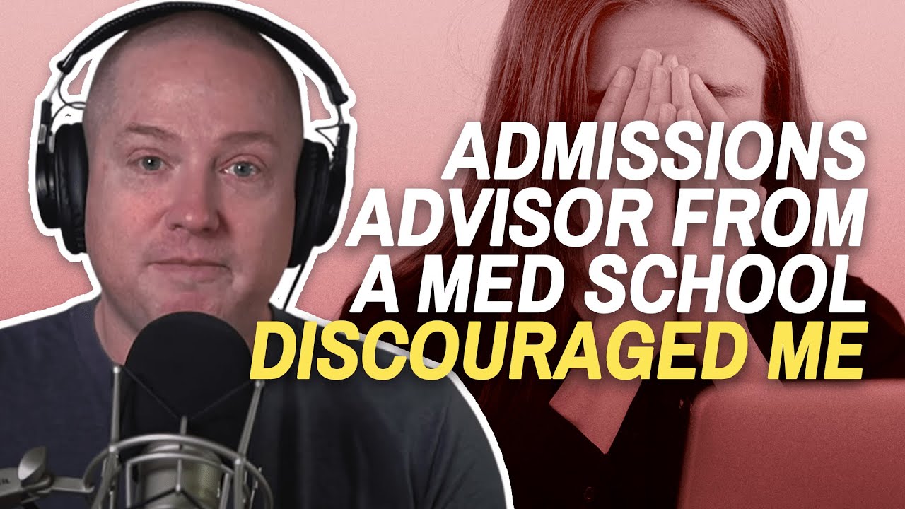 A Med School Admissions Advisor Discouraged Me from Applying | OldPreMeds Ep. 320