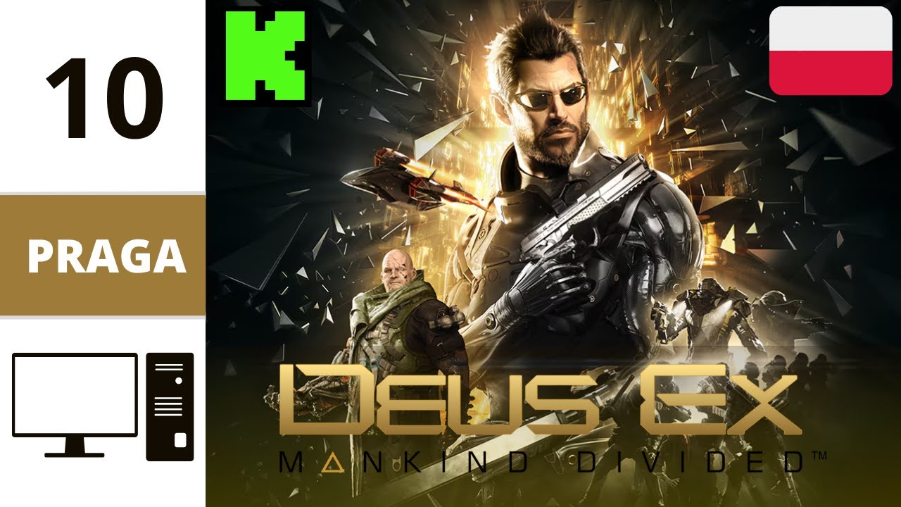 Deus Ex: Mankind Divided I Praga I #10 - Nikt mi nie wierzy T^T