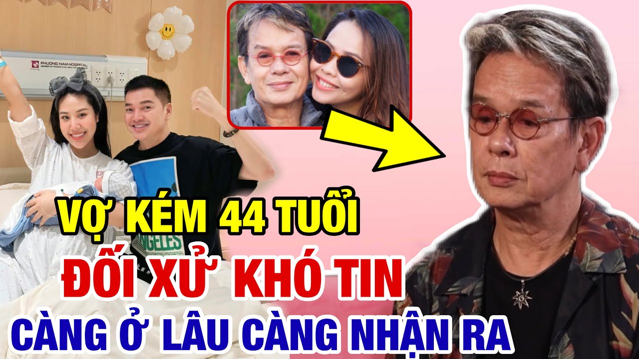Giống quang minh li dị vợ con ở mỹ, đức huy tỉnh cả người sau 10 năm cưới vợ kém 44 tuổi