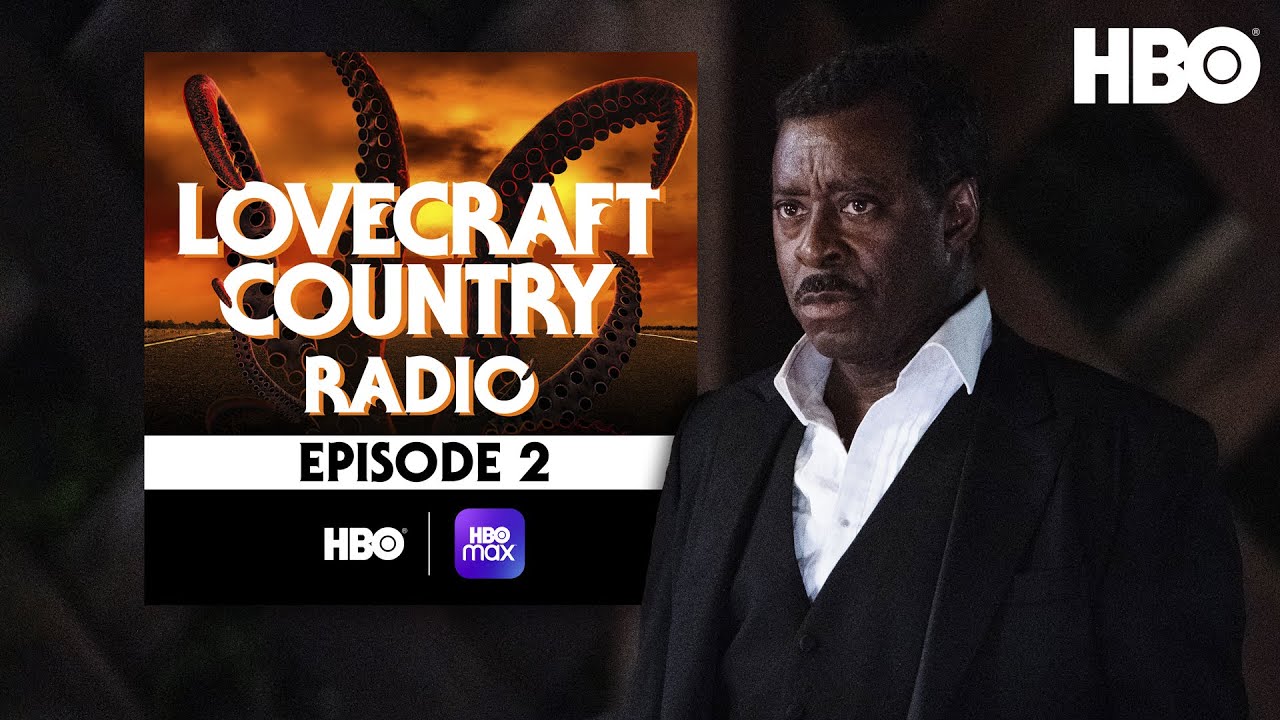 Lovecraft Country Radio: Whitey's On The Moon | Episode 2 | HBO
