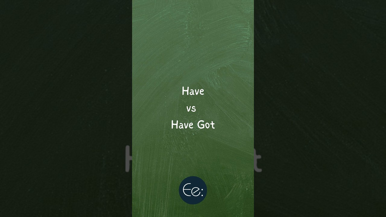 Have vs Have Got 🤔 What's the Difference? #words #difference #differencebetween #meaning #explained