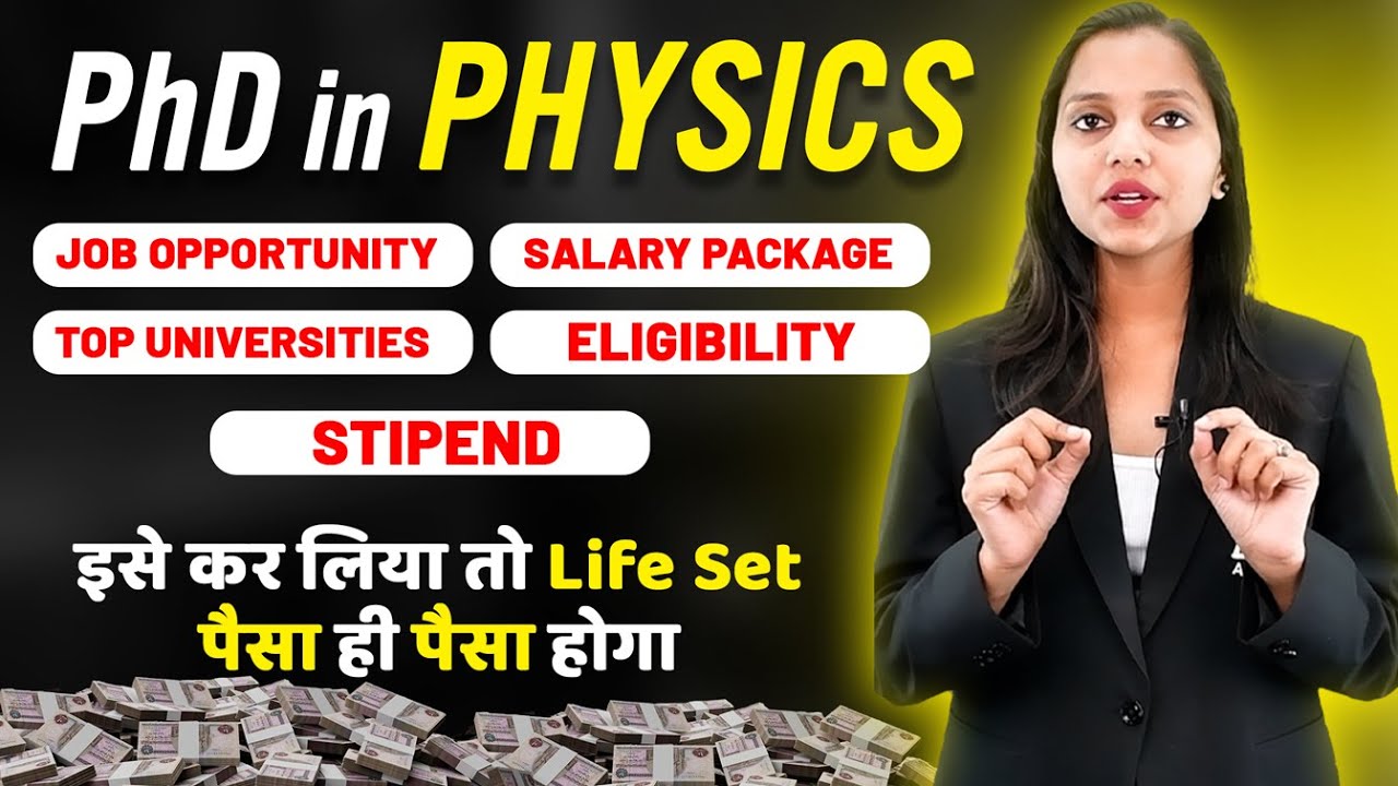 PhD in Physics &ndash; Everything You Need to Know!