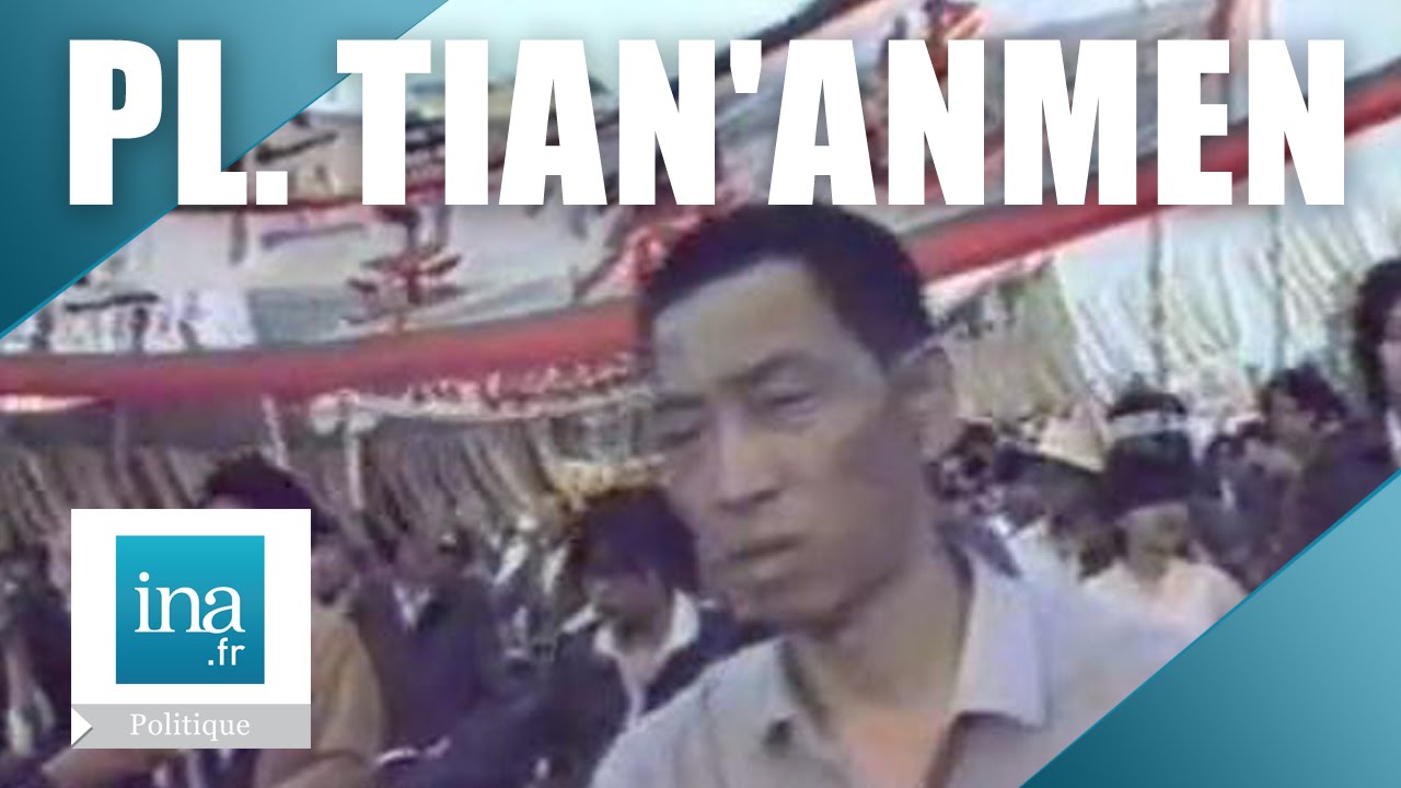 Chine : place Tian'anmen 1989 | Archive INA
