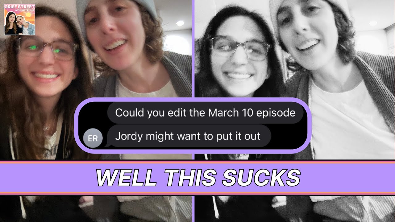 Well This Sucks | Ep 31 | Grief Street