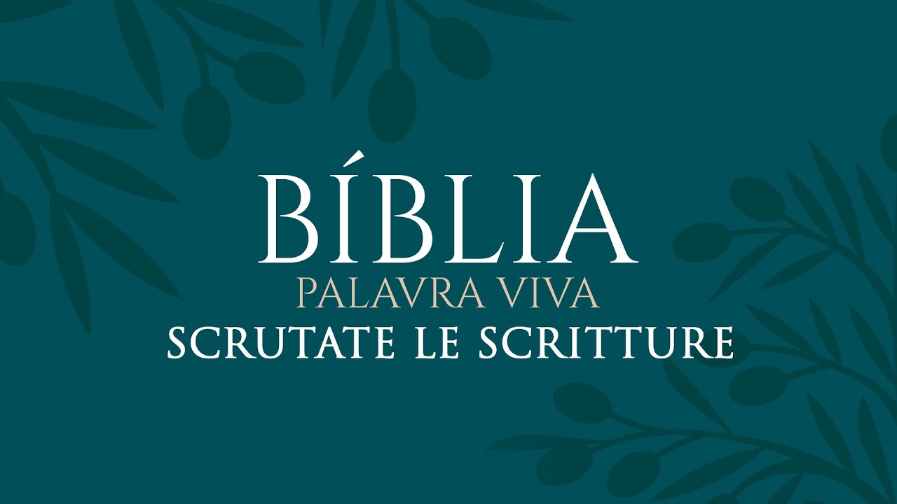 Scrutatte Le Scriture - Bíblia Palavra Viva