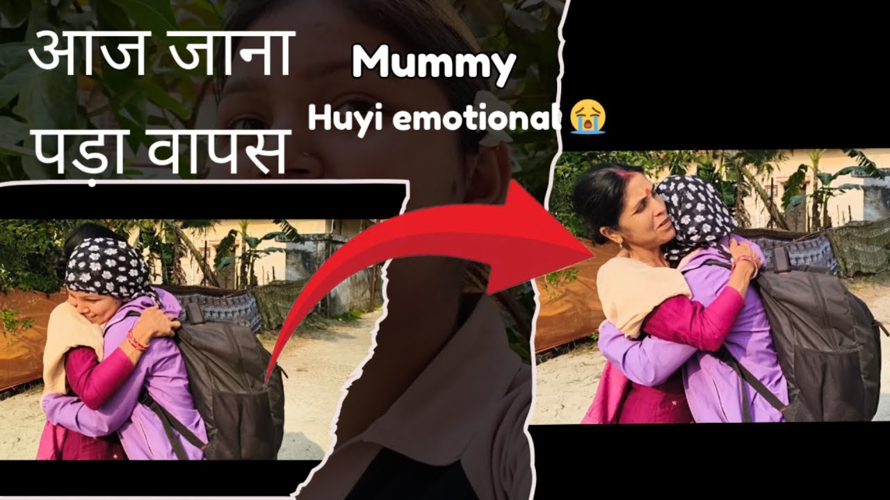 Aaj jaana pada mummy ko chodke 🙃 