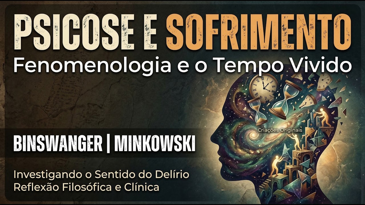 O Sentido do Delírio: Psicose e o Tempo Vivido