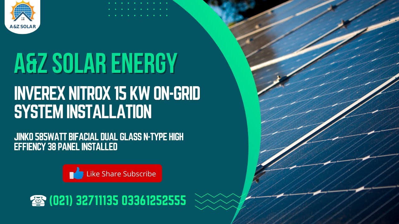 Inverex 15kW Nitrox Inverter + 38 Jinko 585W Panels | A&Z Solar Energy Project