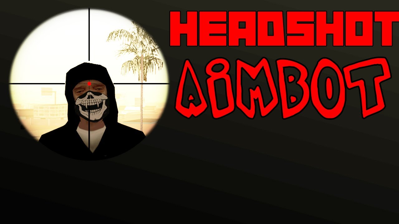 [SAMP 0.3.7] HEADSHOT AiMBOT [DOWNLOAD]