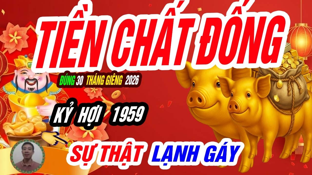 🐖 Thiên Cơ Xoay Chuyển! KỶ HỢI 1959 Hé Lộ Bất Ngờ Lớn Tử Vi Ngày 30 Tháng Giêng 2026 – GIÀU TỘT ĐỈNH
