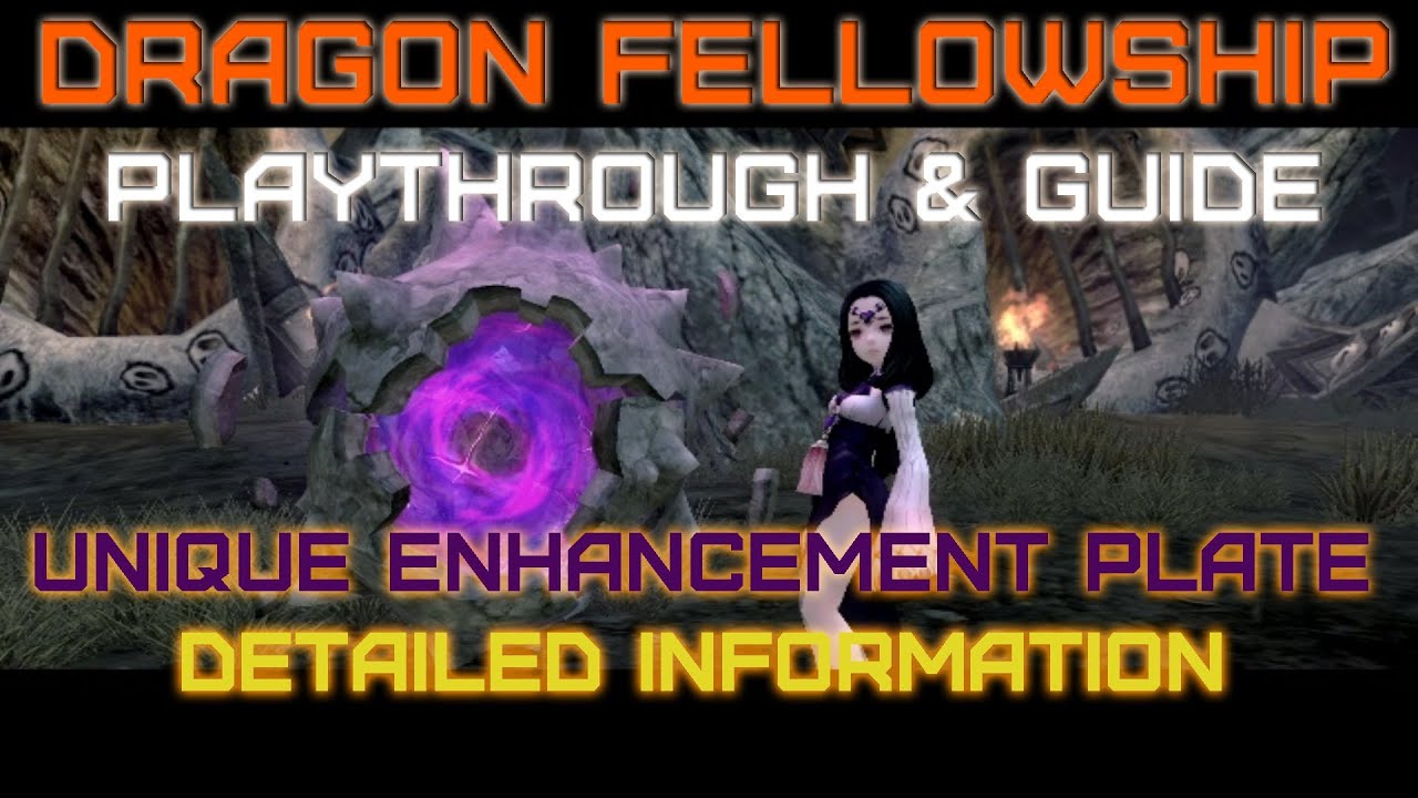 Dragon Expedition / Fellowship - Unique Enhancement Plates, Playthrough & Guide - Dragon Nest SEA