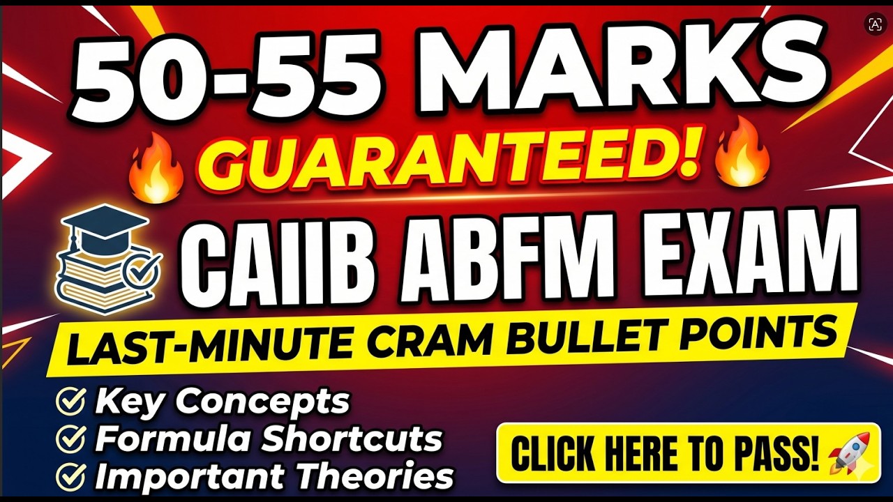 🔥 **ALL YOU NEED! CAIIB ABFM EXAM** | 50-55 Marks GUARANTEED with Last-Minute CRAM Bullet Points|🚀