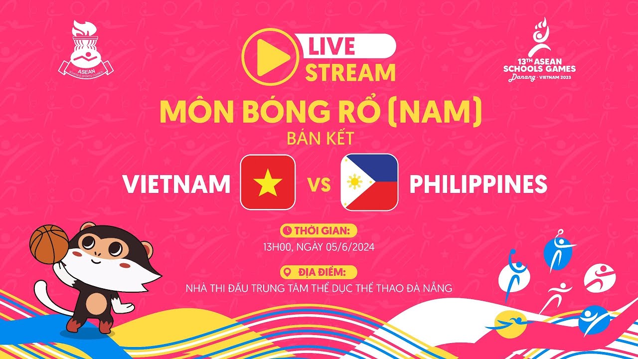 LIVE MEN'S BASKETBALL | VIETNAM VS PHILIPPINES | ASEAN SCHOOLS GAMES 2024