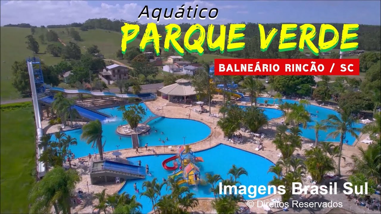 PARQUE VERDE | Aqu&aacute;tico | BALNE&Aacute;RIO RINC&Atilde;O | SC (A&eacute;reas Drone)
