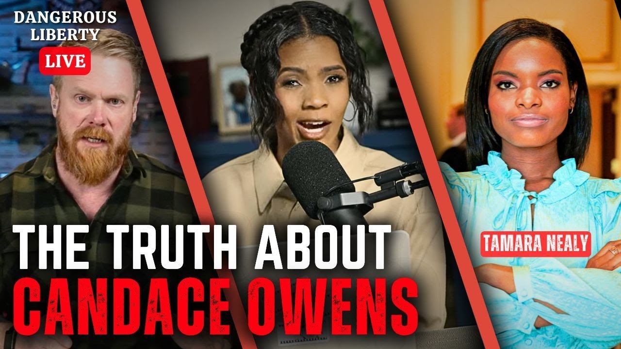 Dangerous Liberty LIVE: The Truth About Candace Owens With Tamera Nealy
