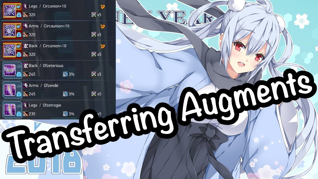 [PSO2] Transferring my Unit Augments!