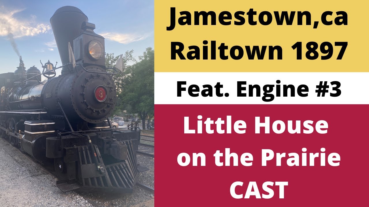 Little House on the Prairie Cast - Jamestown ca Railtown 1897 Engine #3 - wine and cheese train