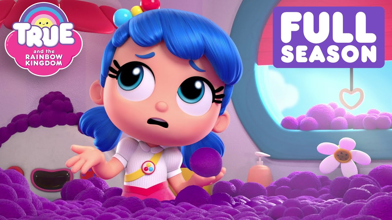 True and the Rainbow Kingdom Season 1 🌈 EVERY EPISODE 🌈 10 Full Episodes