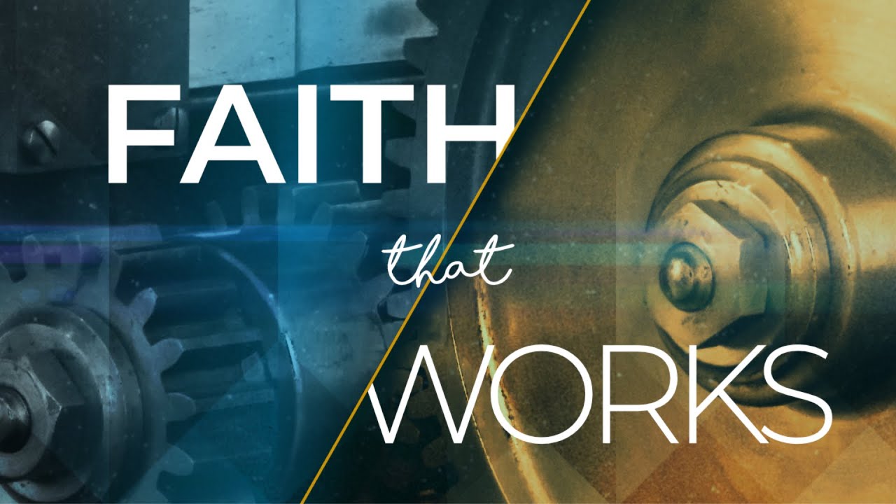 49- Message; Series Pt. 12:  Faith That Works - 