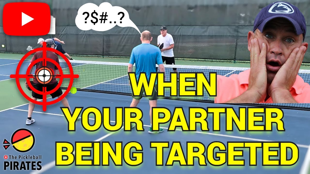 What TO DO if Your Pickleball Partner is Being Targeted?