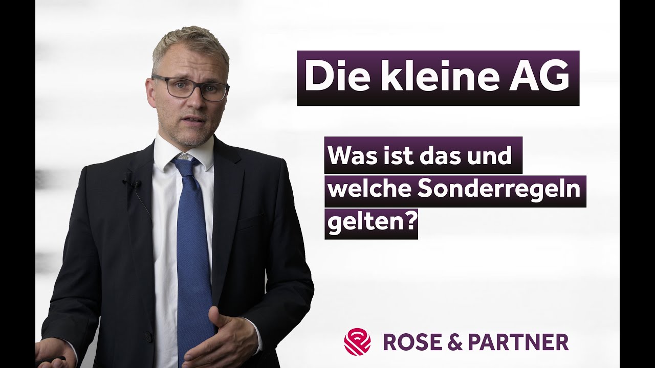 Kleine AG - Begriff, Gründung, Unterschiede, Besonderheiten, GmbH vs. Aktiengesellschaft