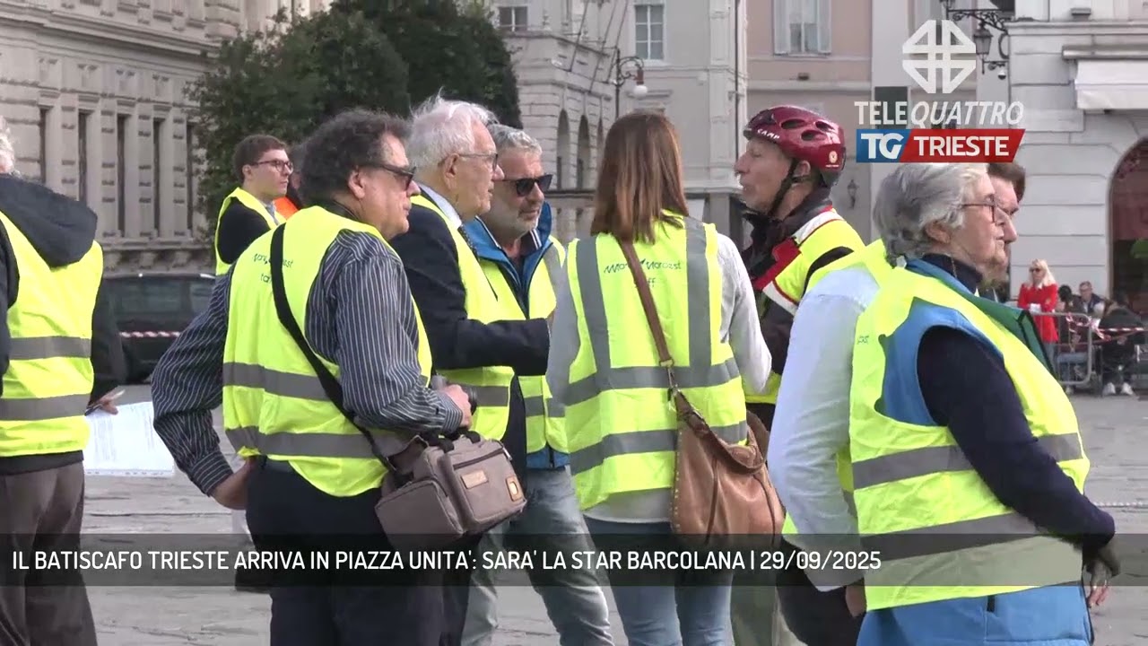 IL BATISCAFO TRIESTE ARRIVA IN PIAZZA UNITA': SARA' LA STAR BARCOLANA | 29/09/2025