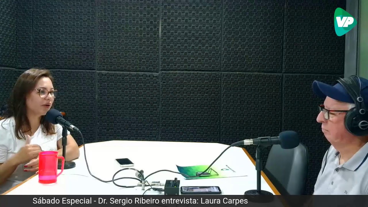 Sábado Especial - Dr. Sergio Ribeiro entrevista: Laura Carpes