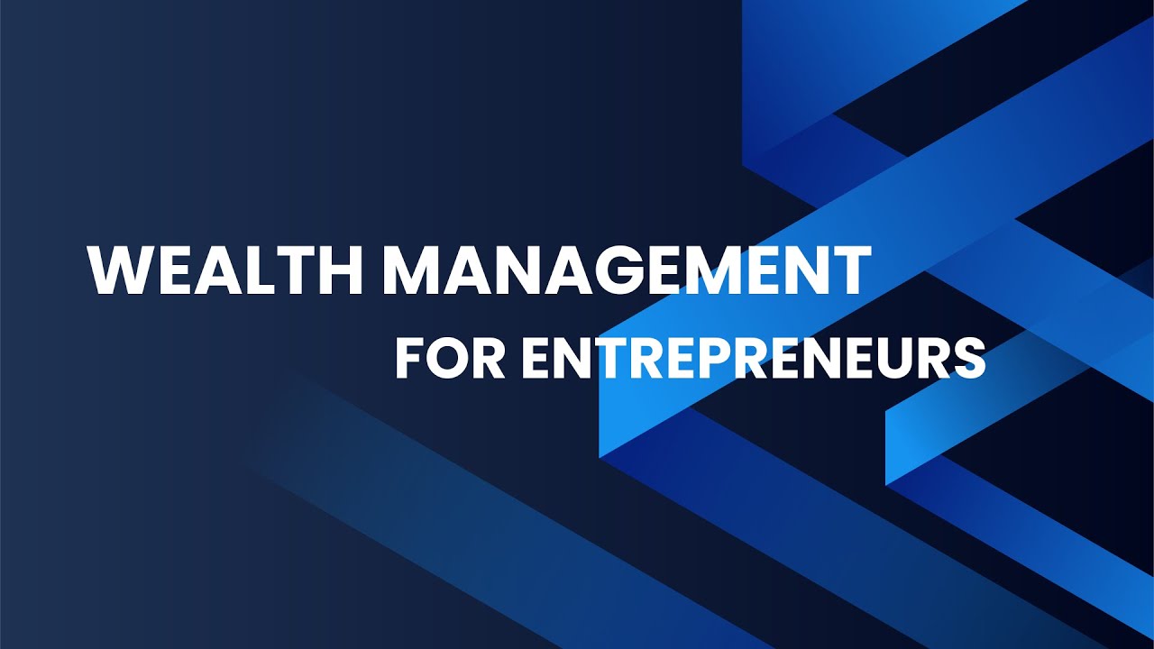 Wealth Management Entrepreneurs