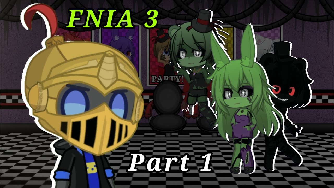 Me alone in Fnia 3 Part 1 | Gacha Life 2