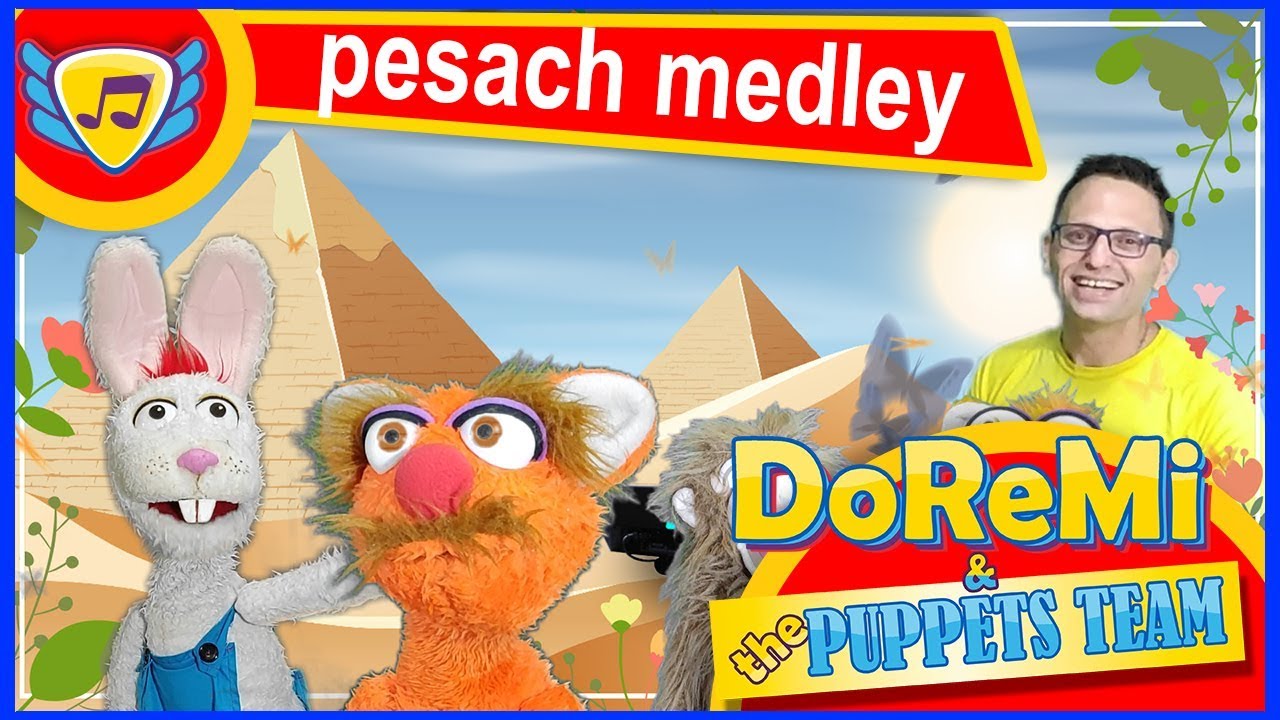 passover songs mashup - pesach songs with DoReMi - שירי פסח