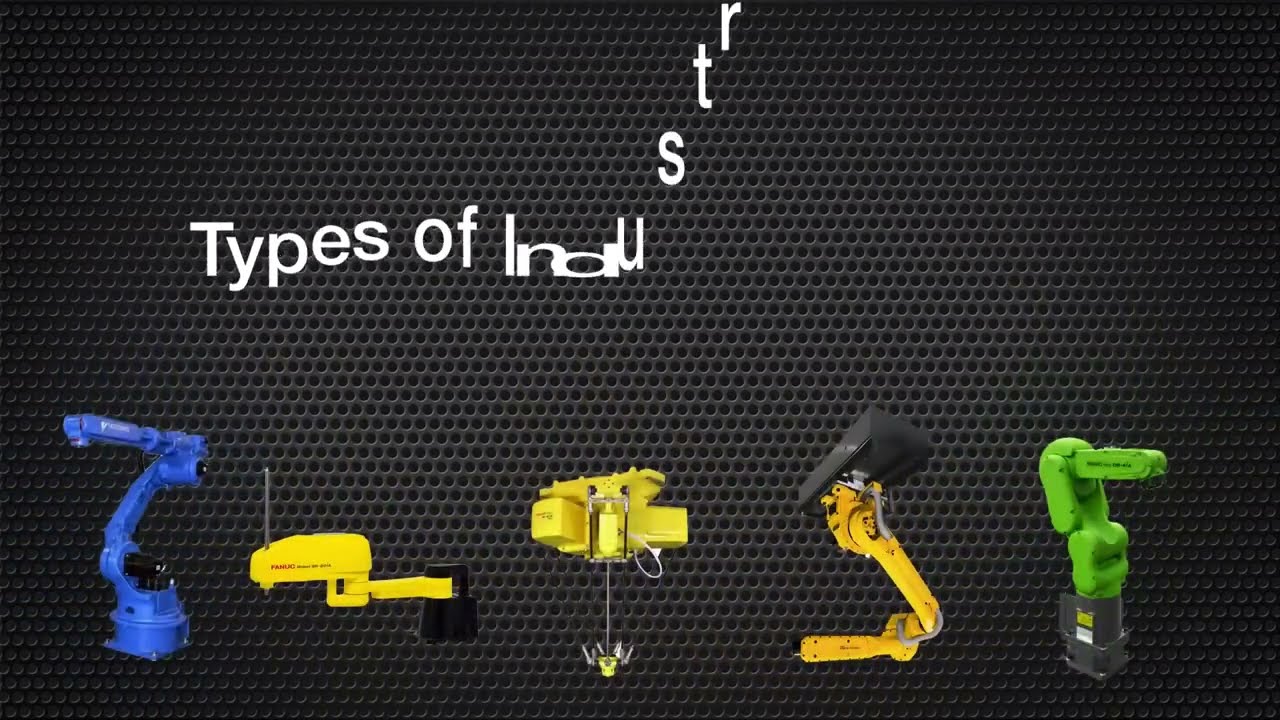 Types of Industrial Robots - Robots Done Right