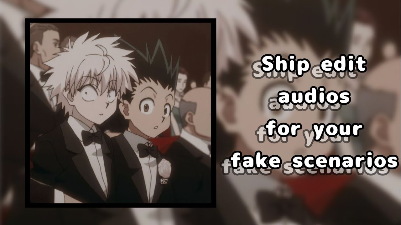Ship/Romantic Edit Audios for your ✨Fake Scenarios✨